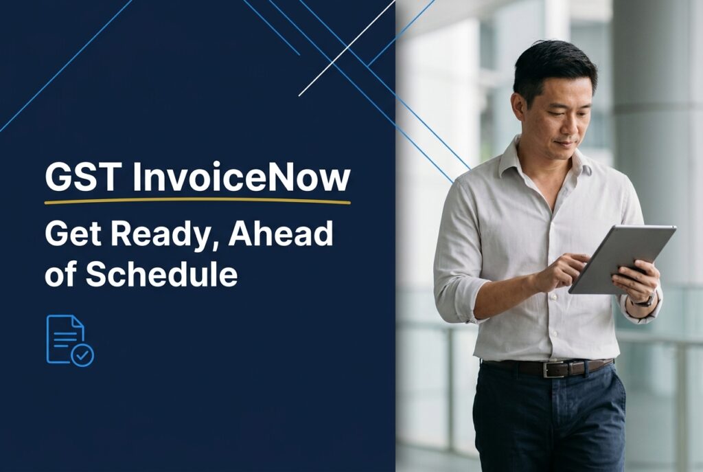 all to action encouraging Singapore businesses to prepare for GST InvoiceNow compliance ahead of their deadline